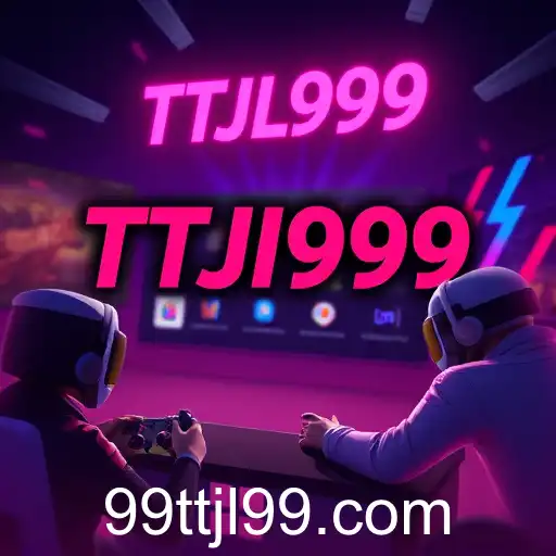 TTJL99 and the Future of Online Gaming